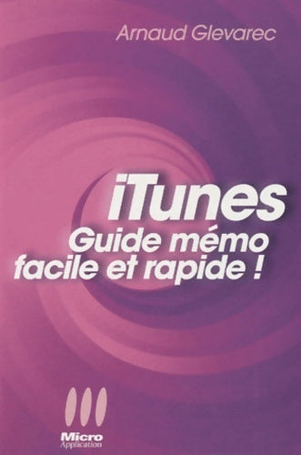 Livrenpoche : iTunes - Arnaud Glevarec - Livre