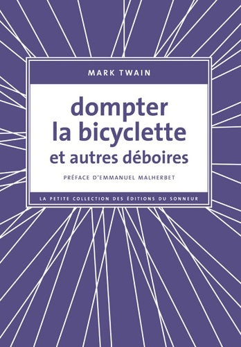Livrenpoche : Dompter la bicyclette et autres déboires - Mark Twain - Livre