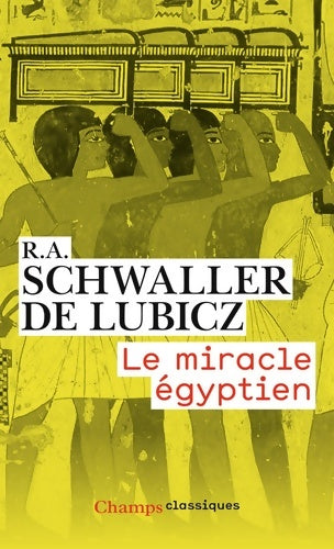 Livrenpoche : Le miracle égyptien - René Adolphe Schwaller De Lubicz - Livre