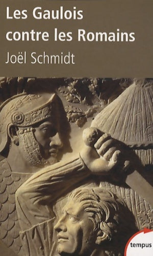 Livrenpoche : Les gaulois contre les romains - Joël Schmidt - Livre