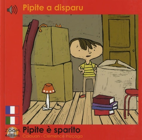 Livrenpoche : Pipite a disparu : Edition billingue français-italien - Calouan - Livre