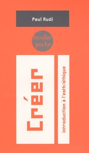 Livrenpoche : Créer - Paul Audi - Livre