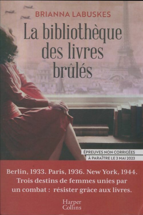Livrenpoche : La bibliothèque des livres brûlés - Brianna Labuskes - Livre