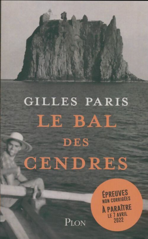 Le bal des cendres - Gilles Paris -  Plon GF - Livre