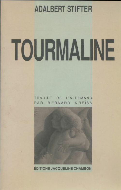 Livrenpoche : Tourmaline  - Adalbert Stifter - Livre