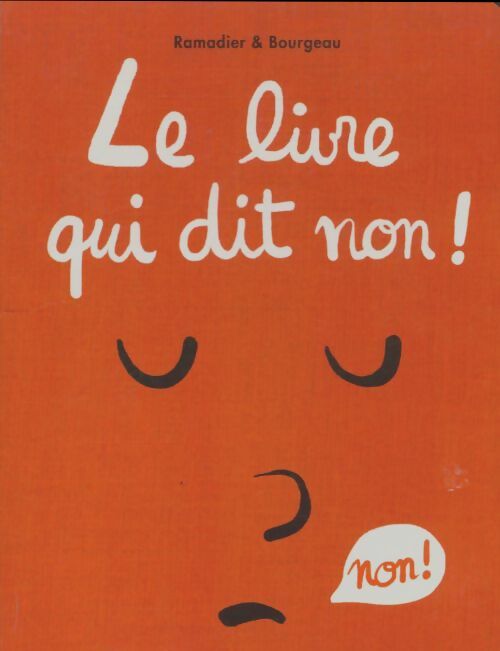 Livrenpoche : Le livre qui dit non - Bourgeau & Ramadier - Livre