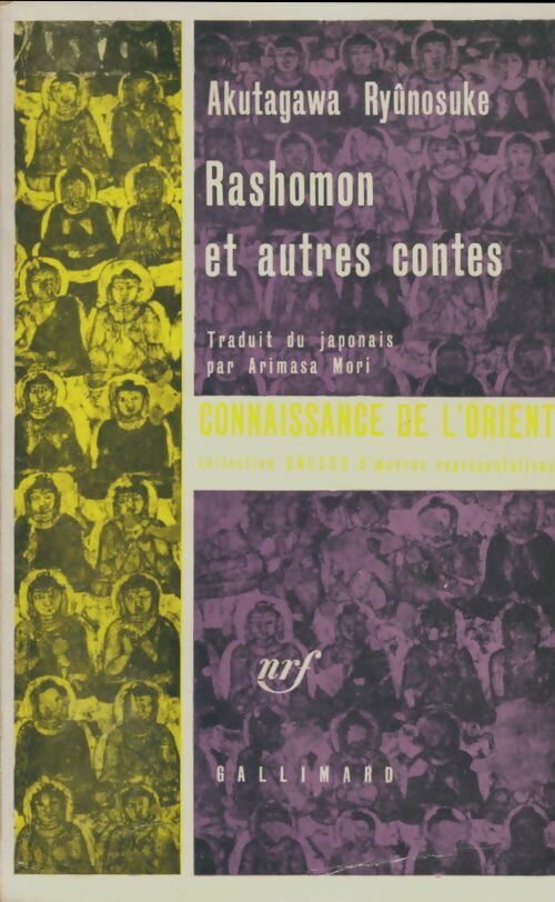 Rashômon et autres contes - Akutagawa Ryûnosuke -  Connaissance de l'Orient - Livre