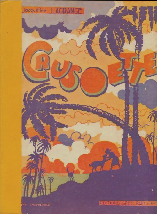 Livrenpoche : Crusoette - Jacqueline Lagrange - Livre