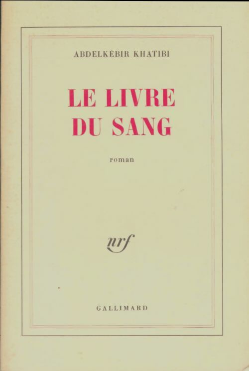 Livrenpoche : Le livre du sang - Abdelkebir Khatibi - Livre