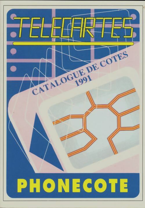 Livrenpoche : Télécartes catalogue des côtes 1991 - Collectif - Livre