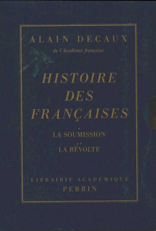 Livrenpoche : Histoire des françaises Tome Iet II - Alain Decaux - Livre