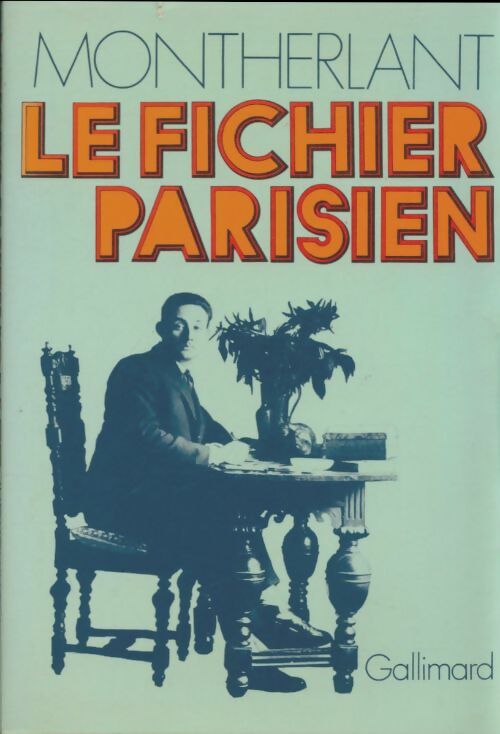 Livrenpoche : Le fichier parisien - Henry De Montherlant - Livre