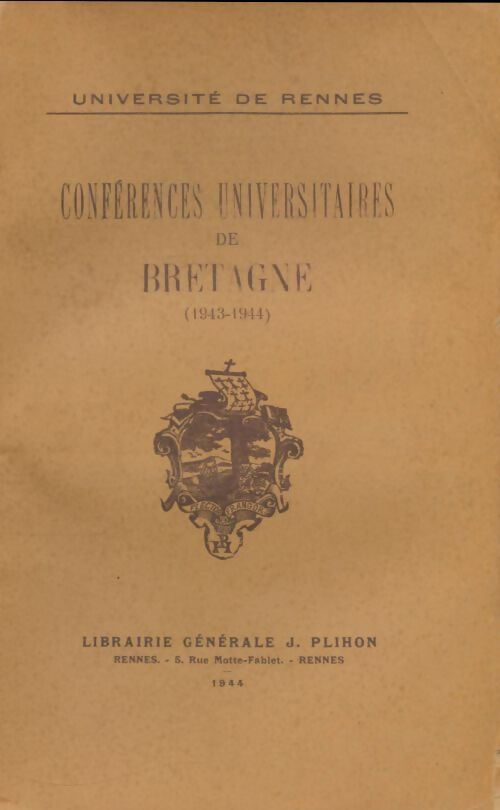 Livrenpoche : Conférences universitaires de Bretagne 1943-1944 - Collectif - Livre