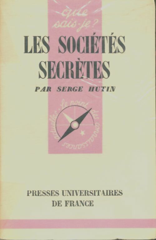 Livrenpoche : Les sociétés secrètes - Serge Hutin - Livre