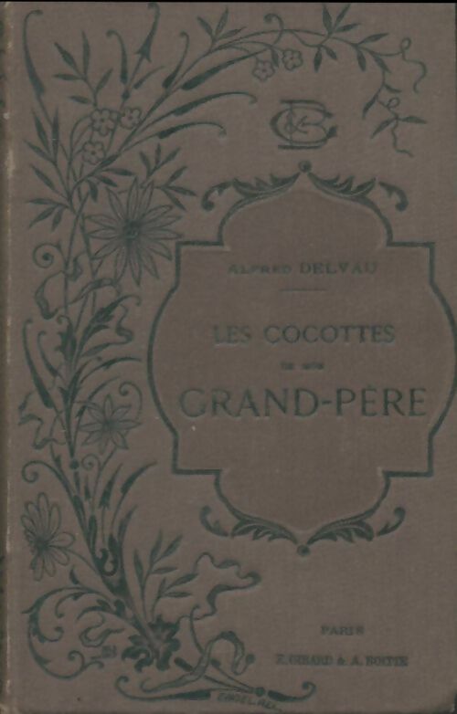 Livrenpoche : Les cocottes de mon grand-père - Alfred Delvau - Livre