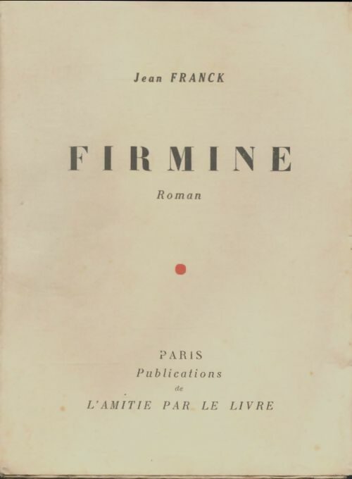 Livrenpoche : Firmine - Jean Franck - Livre