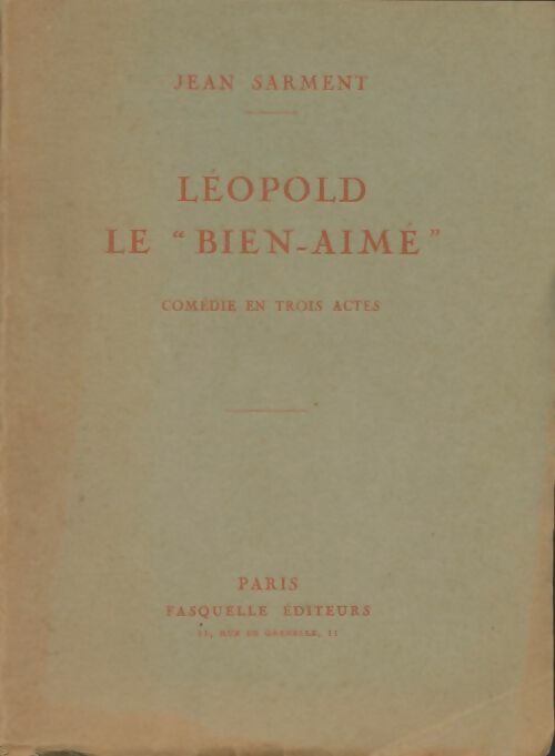 Livrenpoche : Léopold le "bien-aimé" - Jean Sarment - Livre