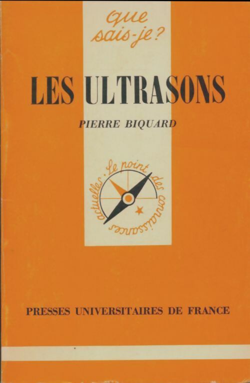 Livrenpoche : Les ultrasons - Pierre Biquard - Livre