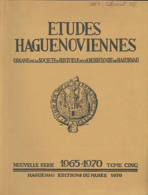 Études haguenoviennes Tome V - Collectif -  Musée GF - Livre