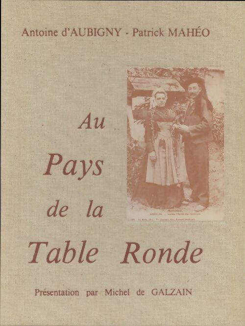 Au pays de la table ronde - Antoine D'Aubigny -  Compte d'auteur GF - Livre