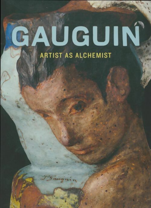 Livrenpoche : Gauguin artist as alchemist - Collectif - Livre