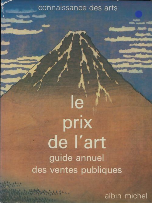 Livrenpoche : Le prix de l'art : Guide annuel des ventes publiques - François Le Targat - Livre