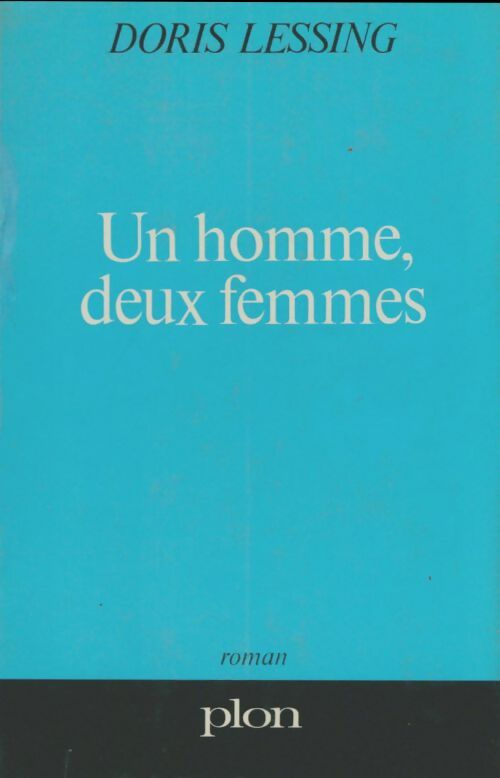 Livrenpoche : Un homme et deux femmes - Doris Lessing - Livre