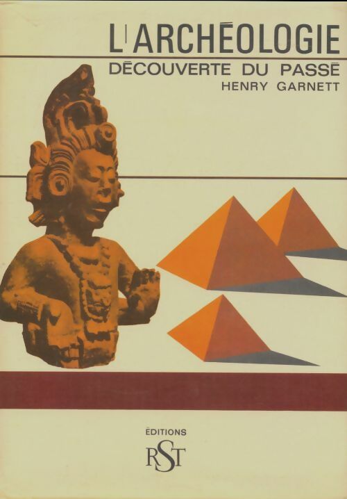 Livrenpoche : L'archéologie - Henry Garnett - Livre