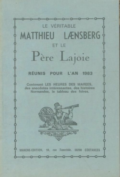 Livrenpoche : Le véritable Matthieu Laensberg et le père Lajoie 1983 - Collectif - Livre