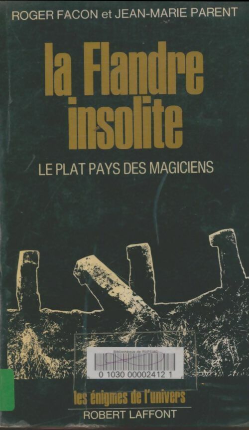 Livrenpoche : La Flandre insolite : Le plat pays des magiciens - Roger Facon - Livre
