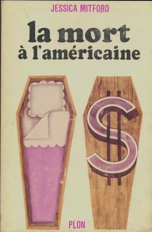 Livrenpoche : La mort à l'américaine - Jessica Mitford - Livre