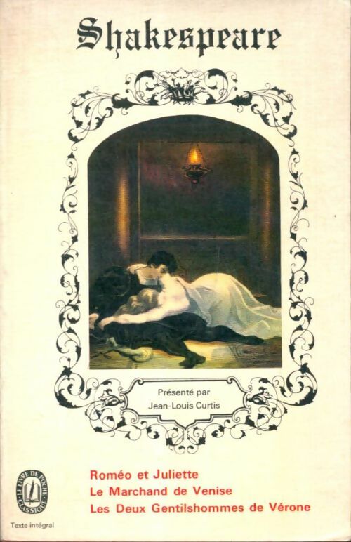 Livrenpoche : Roméo et Juliette / Le marchand de Venise / Les deux gentilshommes de Vérone - William Shakespeare - Livre