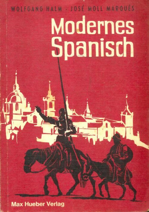 Livrenpoche : Modernes spanisch - José Moll Wolfgang; Marquès - Livre