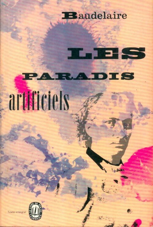 Livrenpoche : Les paradis artificiels - Charles Baudelaire - Livre