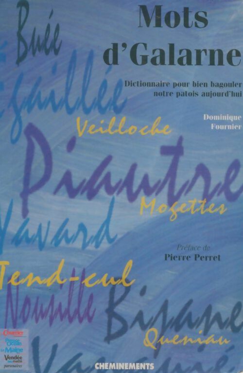 Livrenpoche : Mots d'Galarne - Dominique Fournier - Livre