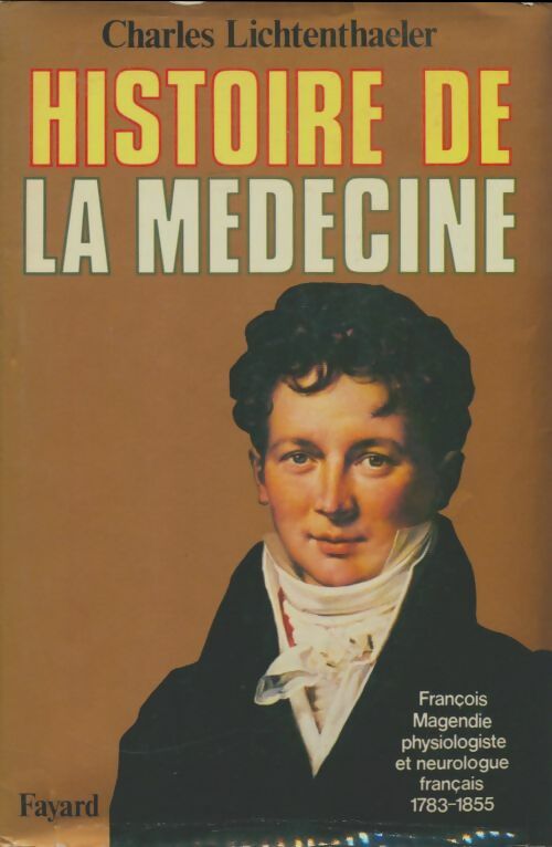Livrenpoche : Histoire de la médecine - Charles Lichtenthaler - Livre