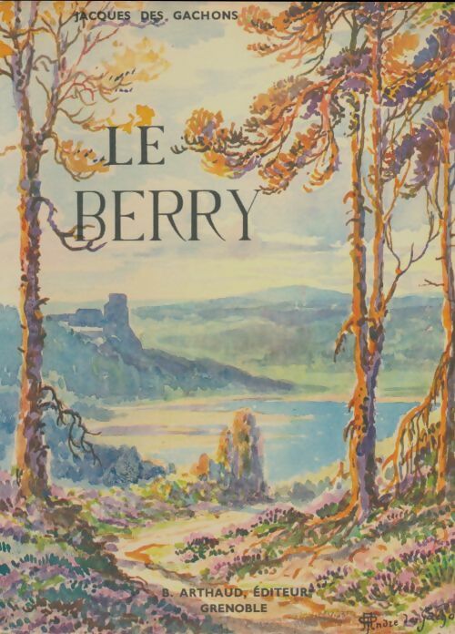 Livrenpoche : Le Berry - Jacques Des Gachons - Livre