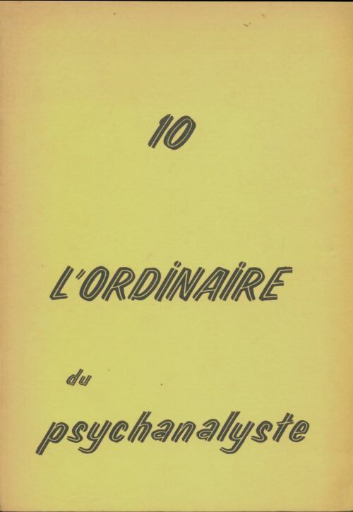 Livrenpoche : L'ordinaire du psychanalyse n°10 - Collectif - Livre