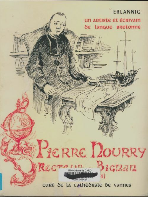 Livrenpoche : Pierre Nourry recteur de Bignan - Erlannig - Livre