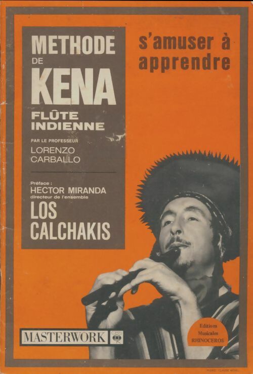 Livrenpoche : Méthode de kena flûte indienne - Lorenzo Carballo - Livre