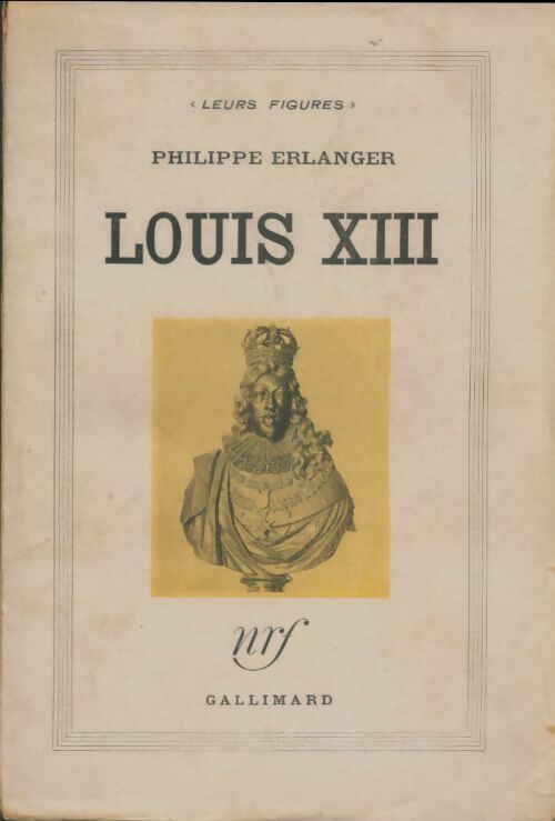 Livrenpoche : Louis XIII - Philippe Erlanger - Livre