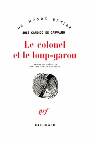 Livrenpoche : Le colonel et le loup-garou - José Cândido De Carvalho - Livre
