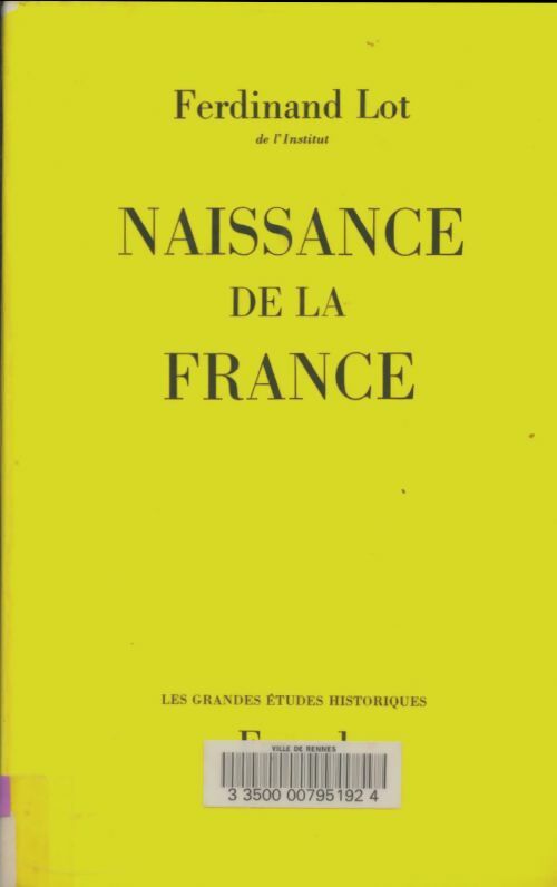 Livrenpoche : Naissance de la France - Ferdinand Lot - Livre