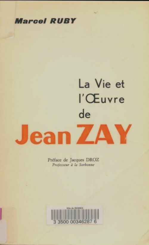 Livrenpoche : La vie et l'oeuvre de Jean Zay - Marcel Ruby - Livre