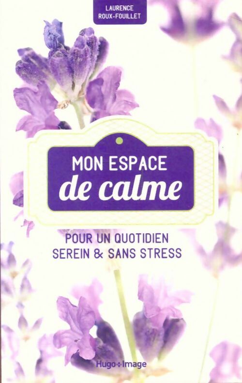 Livrenpoche : Mon espace de calme - Laurence Roux-Fouillet - Livre