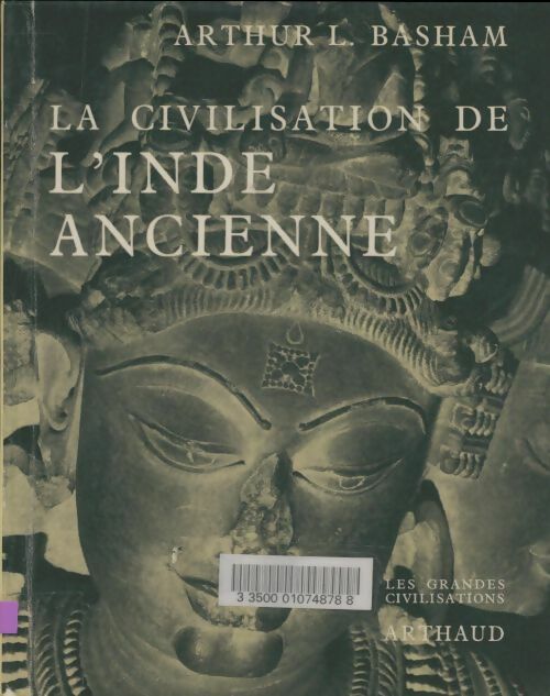 Livrenpoche : La civilisation de l'Inde ancienne - Arthur Basham - Livre