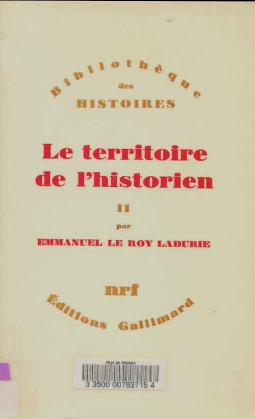 Livrenpoche : Le territoire de l'historien Tome II - Emmanuel Le Roy Ladurie - Livre