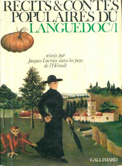 Livrenpoche : Récits et contes populaires du Languedoc Tome I - Collectif - Livre