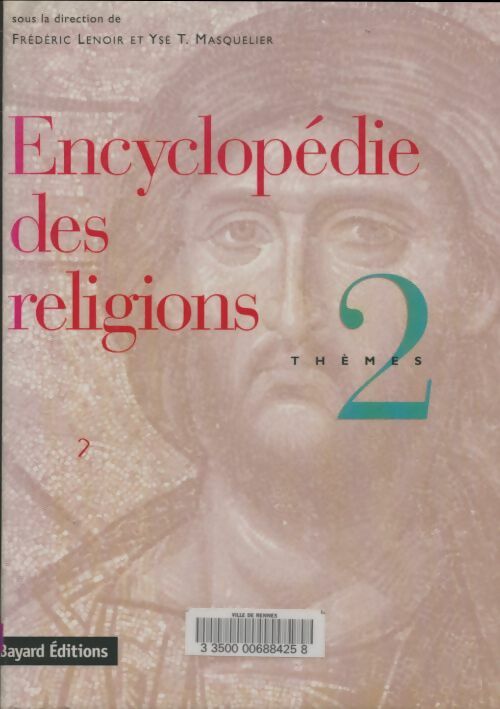 Livrenpoche : Encyclopédie des religions Tome II - Frédéric Lenoir - Livre
