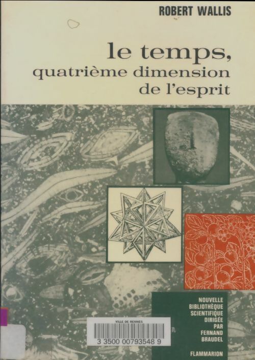 Livrenpoche : Le temps, quatrième dimension de l'esprit - Robert Wallis - Livre